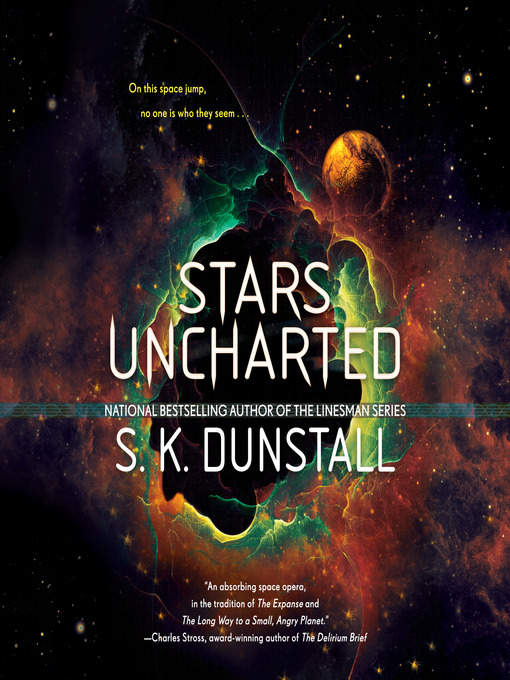 Title details for Stars Uncharted by S. K. Dunstall - Available